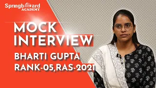 Ms. Bharti Gupta | RAS-2021 | Rank-05 | Classroom Student | Mock Interview | Spring Board Academy