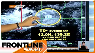 Isa pang bagyo sa labas ng PAR, binabantayan na | Frontline Pilipinas