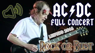 AC/DC - FULL CONCERT ("Rock Or Bust"-Worldtour) - Leipzig 2016 - Audio/Bootleg with Axl Rose