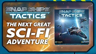 Snap Ships Tactics | The Next Great Sci-Fi Adventure