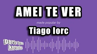 Tiago Iorc - Amei Te Ver (Versão Karaokê)