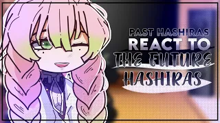 Past Hashiras React To Future Hashiras | MITSURI / Gacha Club | Demon Slayer 3/4