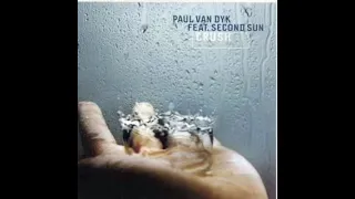 Paul Van Dyk feat. Second Sun - Crush (Original Vocal Mix)