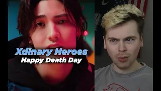 WORST DAY EVER (Xdinary Heroes "Happy Death Day" M/V Reaction)