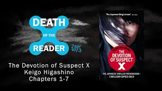 The Devotion of Suspect X Part 1 - Death of the Reader