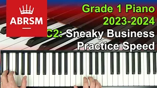 ABRSM 2023 / 2024 - Grade 1 Piano Exam - C2 - Sneaky Business