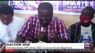 Election 2020: Essikado  Ketan NPP dares NDC to prove fraud allegation -  AM News  (14-12-20)