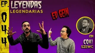 E44: Ed Gein (con Coki Szewc)