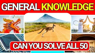 General Knowledge Quiz Trivia 22 📚💡| Can You Answer All 50 Questions Correctly? 2024