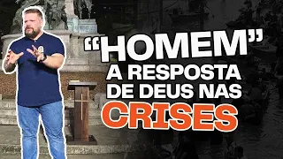 HOMEM: A Resposta de Deus nas Crises - Pastor Jack