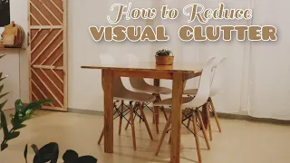 How to Reduce VISUAL CLUTTER/ Minimalism & Intentional Living