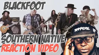 *First Time Hearing*Blackfoot "Southern Native" featuring Rickey Medlocke Reaction Video