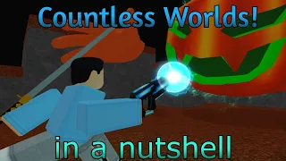 Countless Worlds in a nutshell