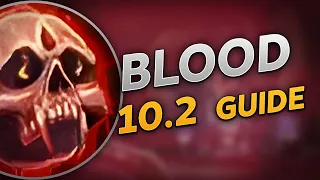 Blood Death Knight 10.2 Guide! Tier, Talents and More!
