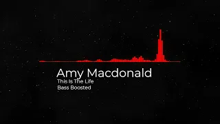 Amy Macdonald - This Is The Life (Robert Cristian x Elemer x ALIS Remix) (Bass Boosted)