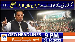 Geo News Headlines 9 PM - Imran Khan's Challenge! | 2nd October 2022