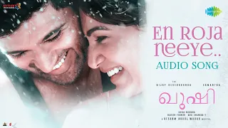 En Roja Neeye - Audio Song | Kushi | Vijay Deverakonda | Samantha Ruth Prabhu | Hesham Abdul Wahab