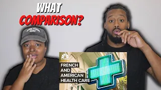 American Couple Reacts "How French Health Care Compares To The US System"