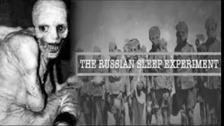 CREEPY PASTA- Russian sleep experiment