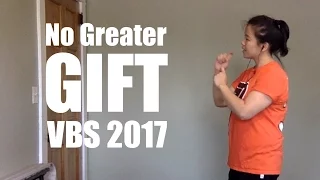 No Greater Gift (Motions for Kids)