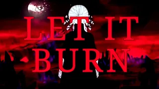 Let It Burn - RWBY AMV