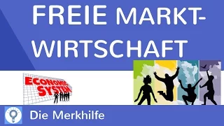 Freie Marktwirtschaft - einfach erklärt & Rolle des Staats & Pro/Contra | WirtschaftBasics 6