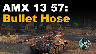 AMX 13 57: Bullet Hose || World of Tanks