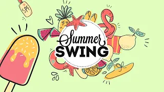 Summer Swing - Electro Swing Mix 2021