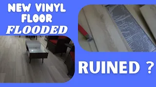 IS VINYL FLOORING REALLY WATERPROOF?, WHAT YOU SHOULD KNOW ABOUT WATER & VINYL, NEW FLOOR FLOODED