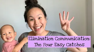 How We Potty Trained Our Baby From Birth - Elimination Communication: The Four Easy Catches