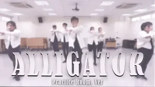 MONSTA X 몬스타엑스 'Alligator' Practice Room Ver. by NTUKDP (ONE TAKE)