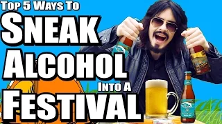 Top 5 Ways To Sneak Alcohol Into a Festival - (IrishPeopleStyle)