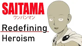 One Punch Man: Redefining Heroism | The Anatomy of Anime