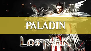 Lost Ark Paladin Guide - How to Build a Paladin