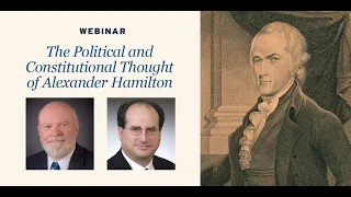 The Political and Constitutional Thought of Alexander Hamilton