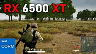 PUBG : RX 6500 XT + i3 12100F