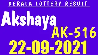 22-09-2021 Akshaya Ak-516 Kerala lottery Result