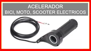 Acelerador bicicleta electrica - Descripción y prueba