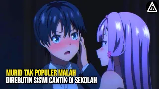 Murid Tak Populer Tapi Disukai Cewe Populer | Alur Cerita Anime Oresuki