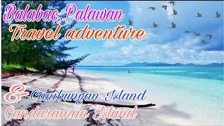 Canibungan and Candaraman Island ng Balabac Palawan| island hopping|
