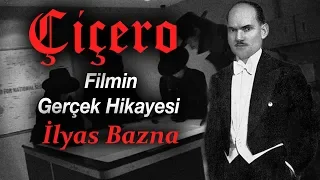 Çiçero Filminin Gerçek Hikayesi