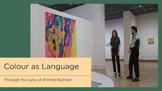 Colour as Language: Through the eyes of Ahmed Batman