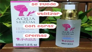 AQUA SERUM NUNN CARE ❓ SE PUEDE UTILIZAR CON OTRAS CREMA O SOLO CON LA MISMA CREMA  NUNN CARE 🤔