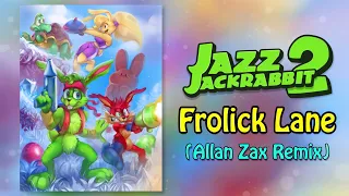 Jazz Jackrabbit 2 - Frolick Lane (Allan Zax Remix)