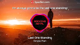 Simple Plan - Last One Standing