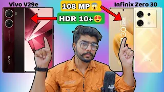 Vivo V29e 5G vs Infinix Zero 30 5G - Full Comparison | Dont Buy the WRONG One ! Value For Money ?