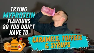 All MyProtein Toffees, Syrups and Caramels Whey Protein Review