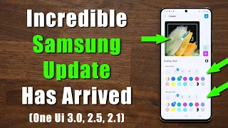 HUGE UPDATE ARRIVED For All Samsung Galaxy Smartphones - Powerful New Feature (One UI 3.0, 2.5, 2.1)