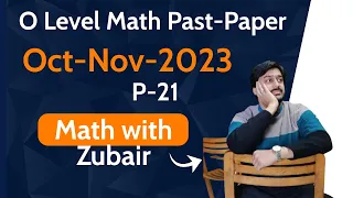 O Level Math Past Paper Oct Nov 2023 P21 4024/21/O/N/23