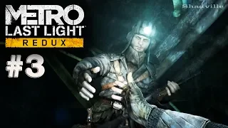 Metro Last Light Redux Прохождение #3: Путь через свет